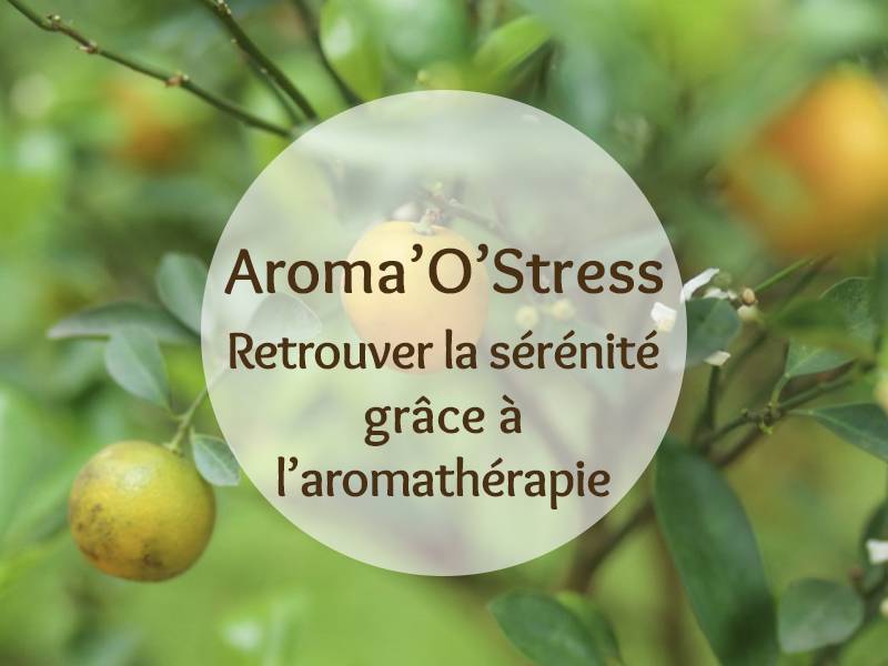 Cette image représente l'Aroma'O Stress, formation pour retrouver la sérénité grâce à l'aromathérapie